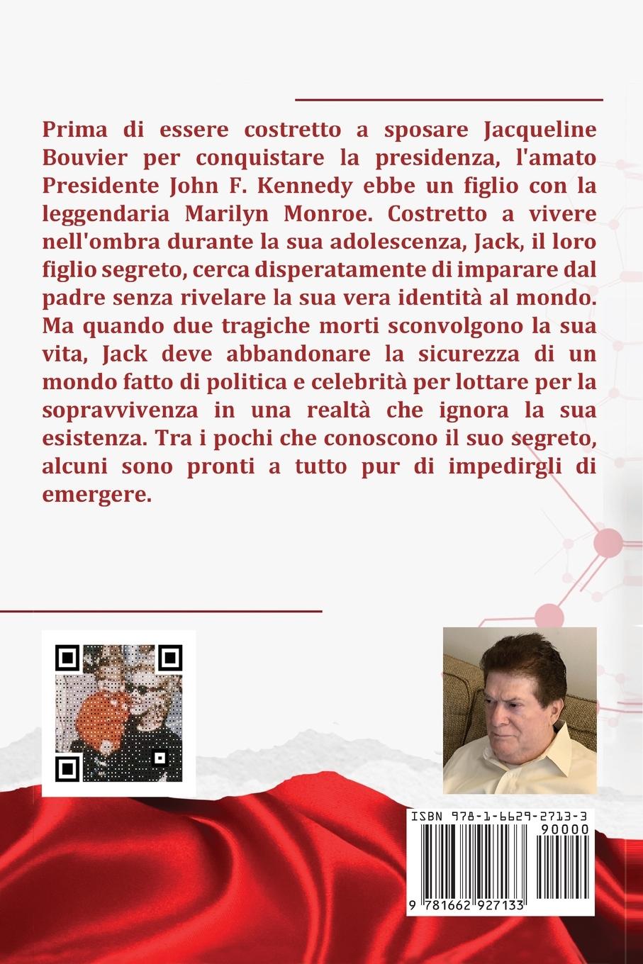 Rückseitencover Il Figlio Del Presidente John F. Kennedy & Marilyn Monroe, Secondo Le Sue Parole