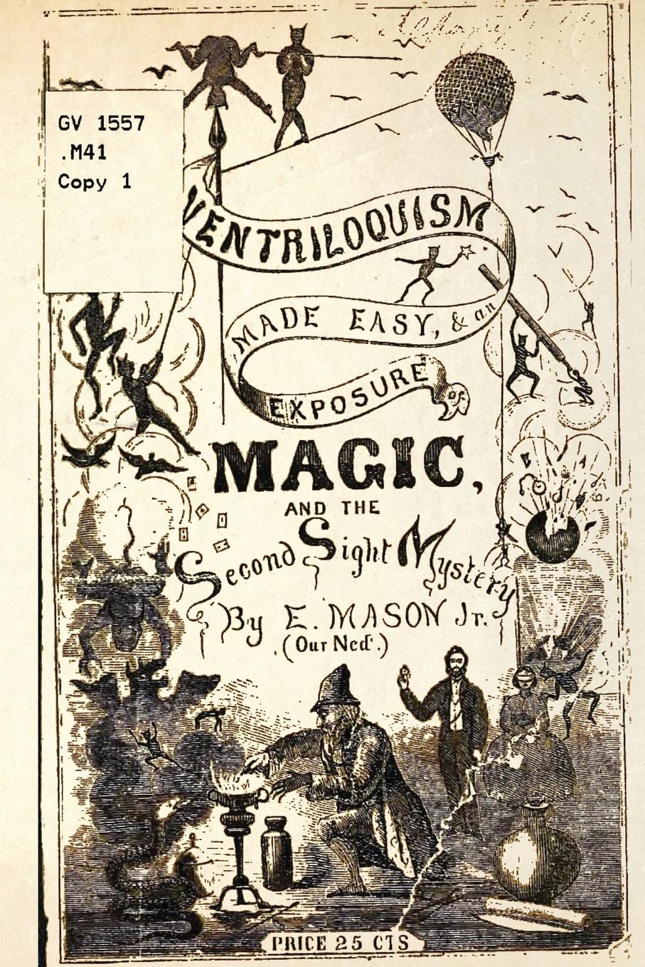 Vorderes Coverbild Ventriloquism made Easy & an exposure of Magic and the Second Sight Mystery