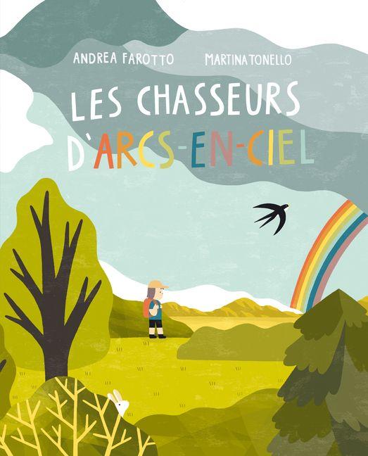 Vorderes Coverbild Les Chasseurs d'Arcs-En-Ciel