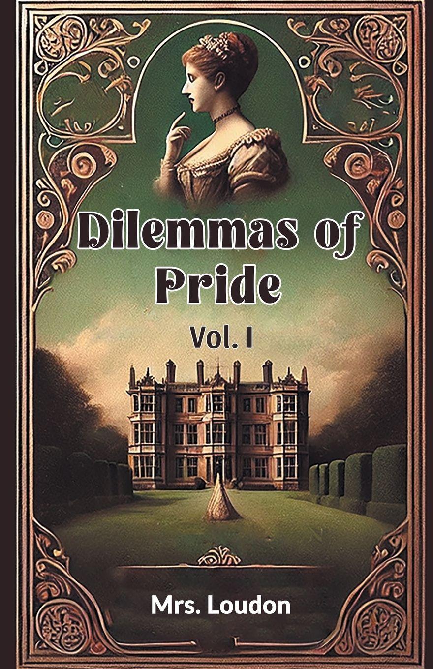 Vorderes Coverbild Dilemmas of Pride Vol. I