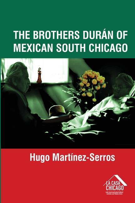 Vorderes Coverbild The Brothers Durán of Mexican South Chicago