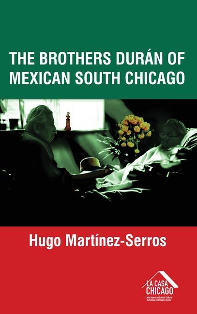 Vorderes Coverbild The Brothers Durán of Mexican South Chicago