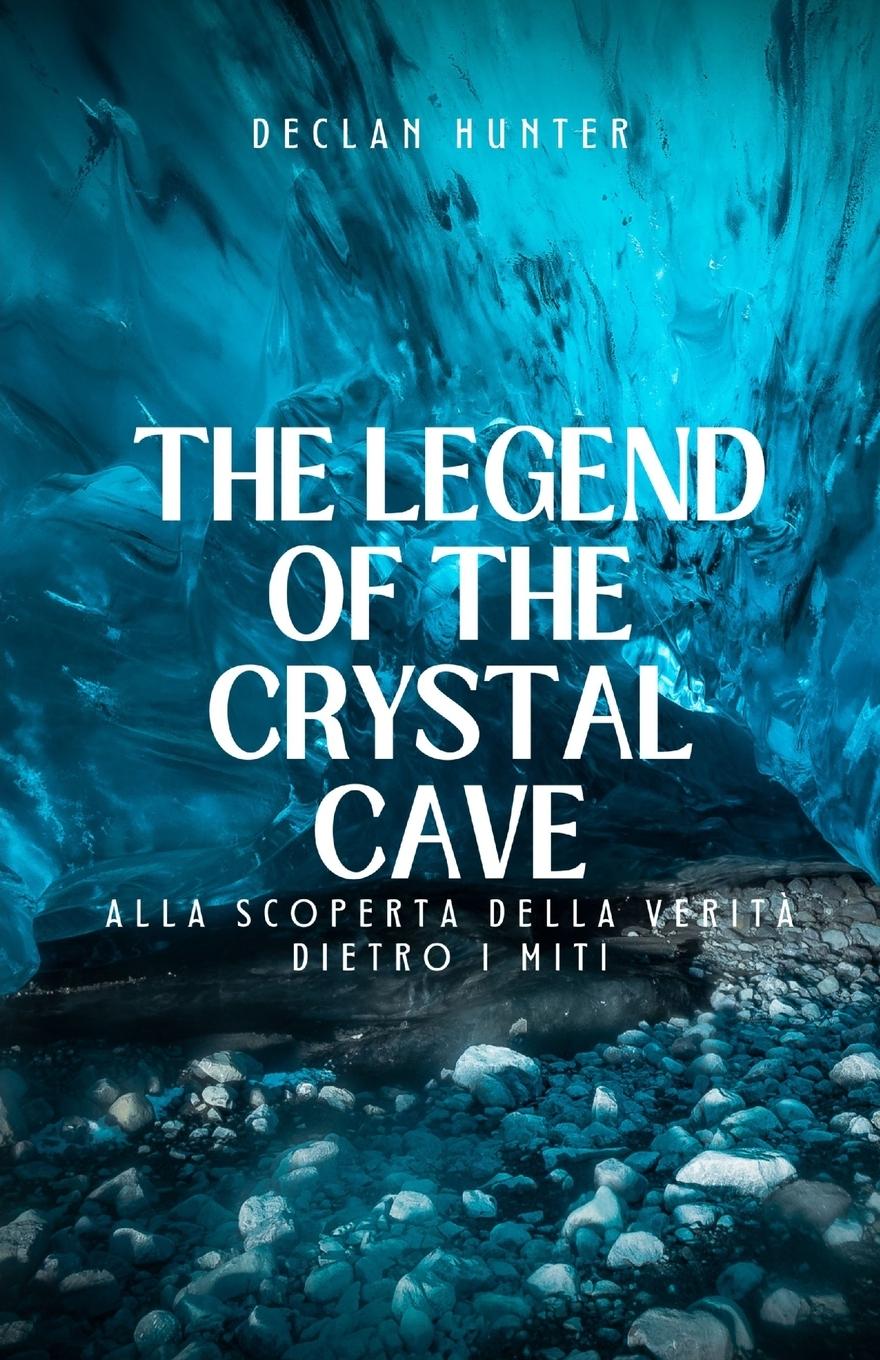 Vorderes Coverbild The Legend of the Crystal Cave