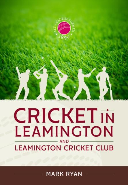 Vorderes Coverbild Cricket in Leamington and Leamington Cricket Club
