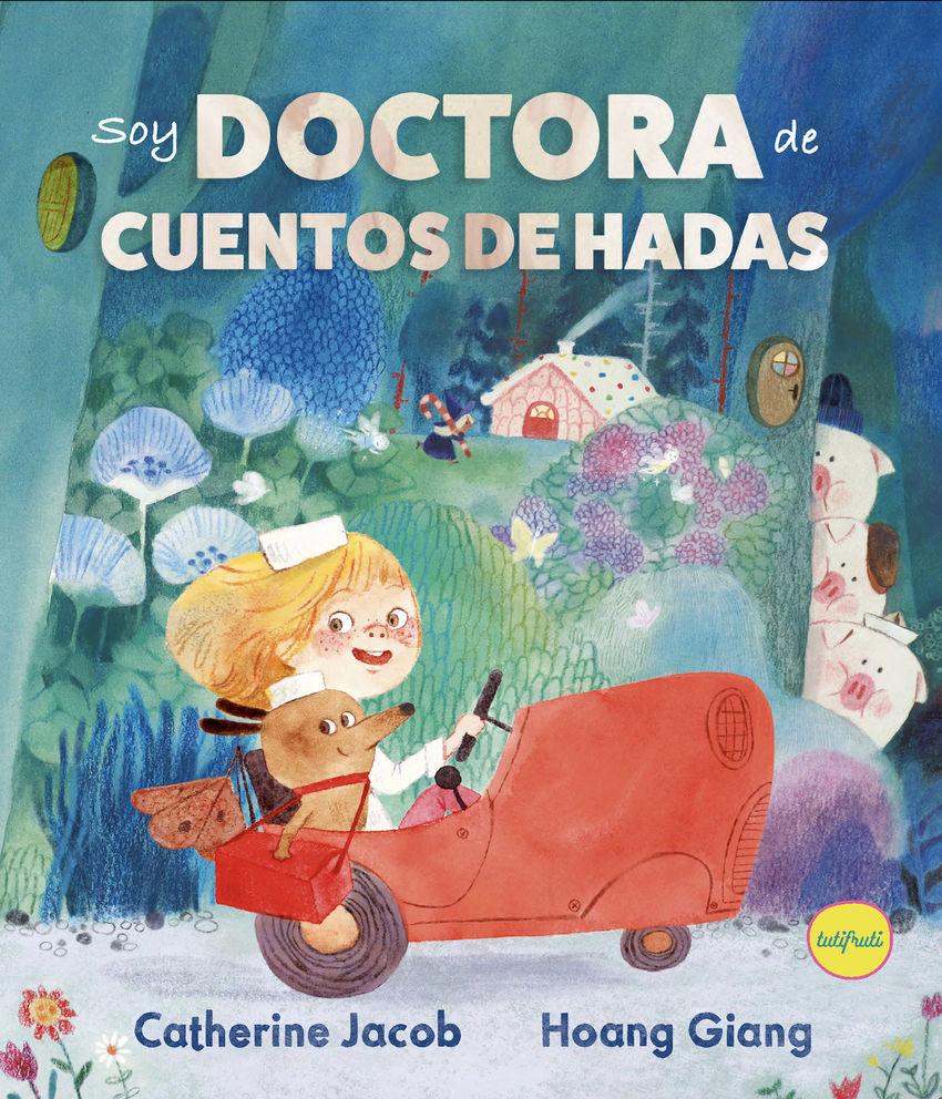 Beispielinhalt (Bild) Soy Doctora de cuentos de hadas