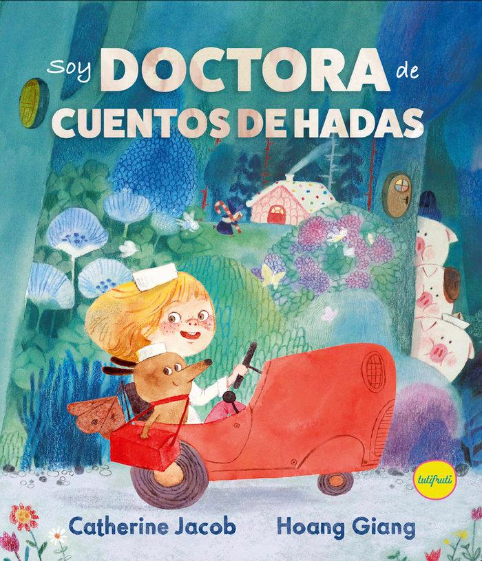 Vorderes Coverbild Soy Doctora de cuentos de hadas