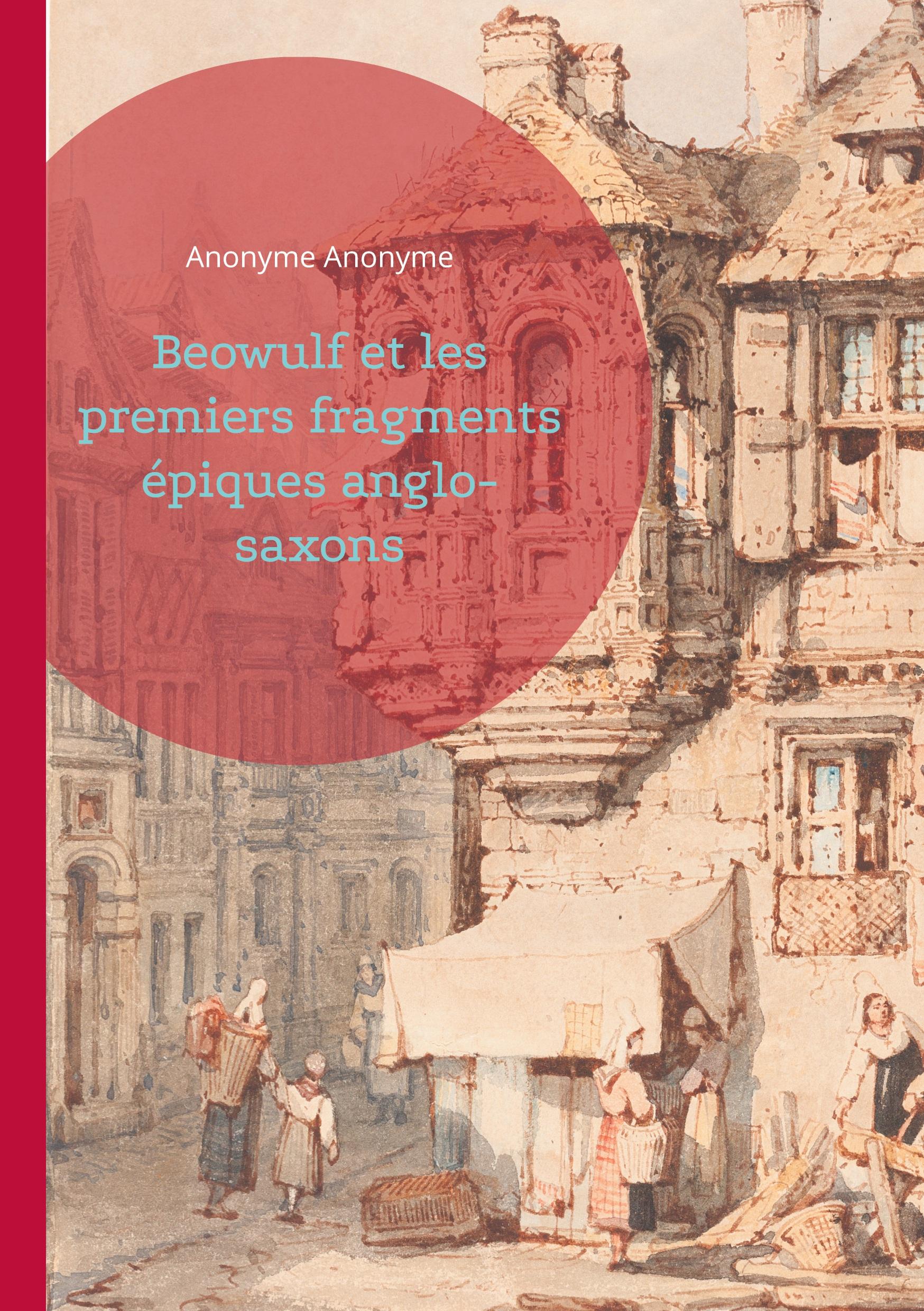 Vorderes Coverbild Beowulf et les premiers fragments épiques anglo-saxons