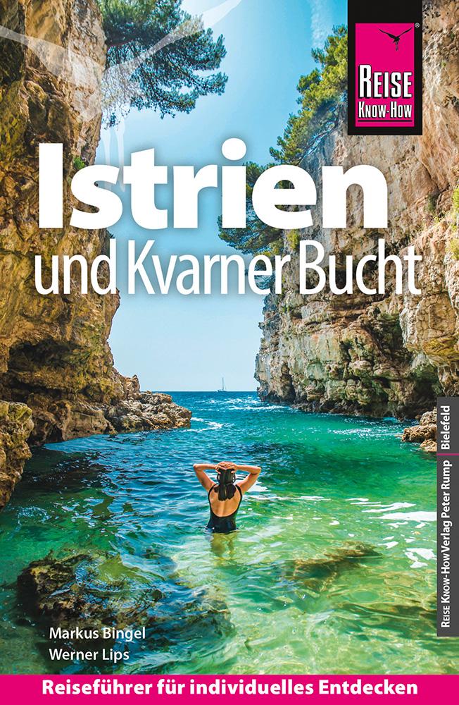 Vorderes Coverbild Reise Know-How Reiseführer Kroatien: Istrien und Kvarner Bucht
