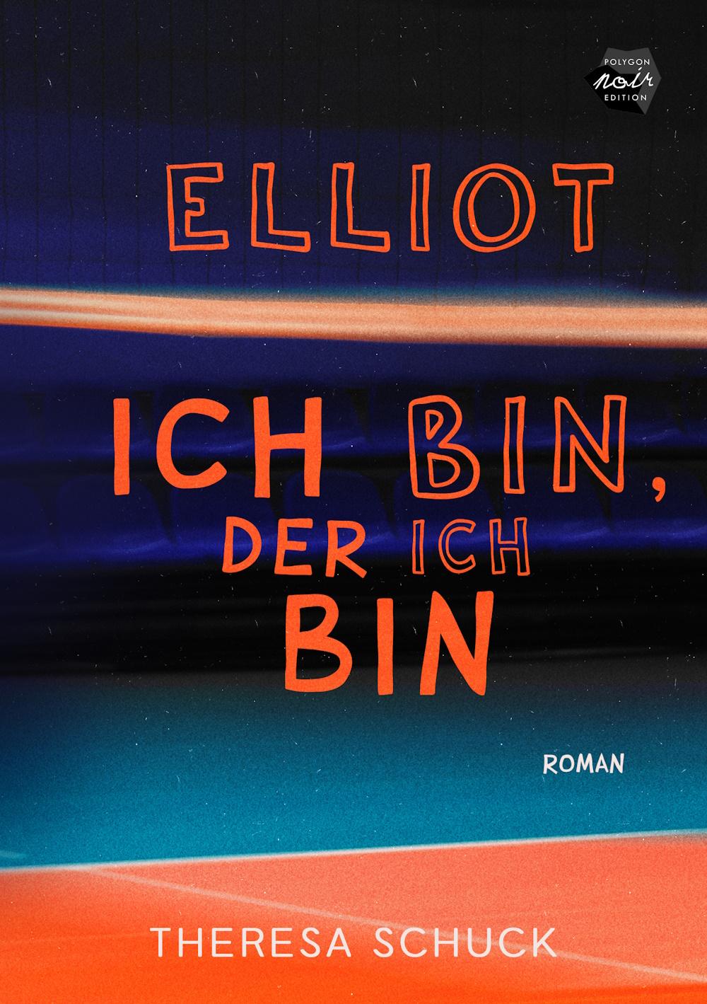 Vorderes Coverbild Elliot - ich bin, der ich bin