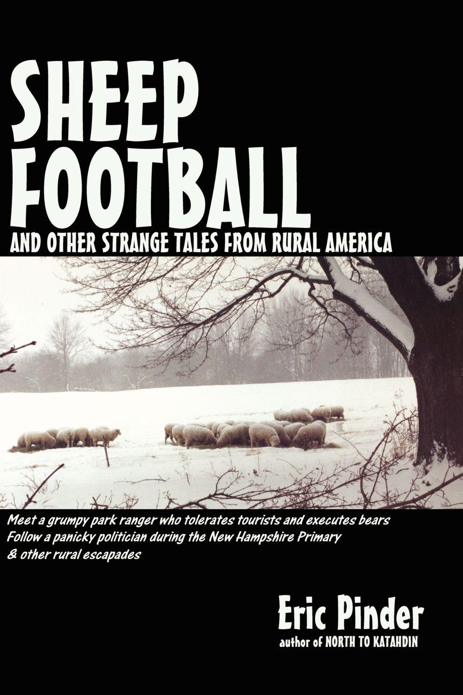 Vorderes Coverbild Sheep Football and Other Strange Tales from Rural America