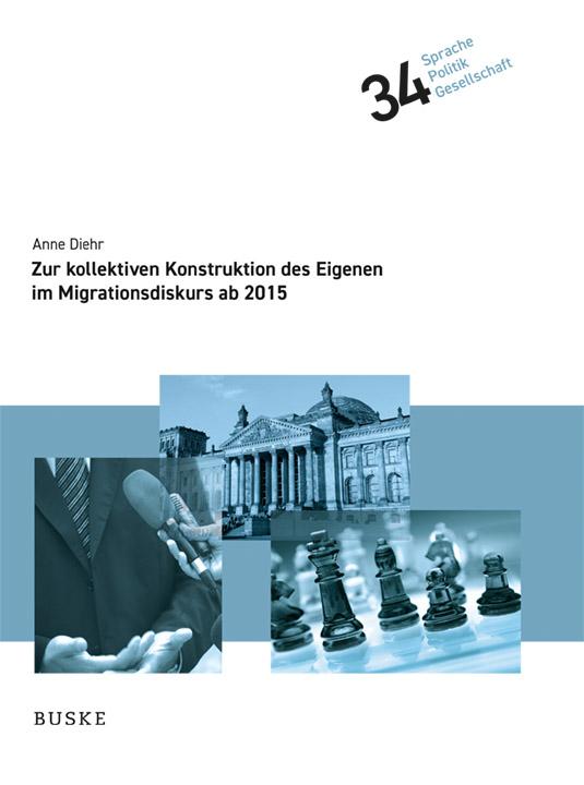 Vorderes Coverbild Zur kollektiven Konstruktion des Eigenen im Migrationsdiskurs ab 2015