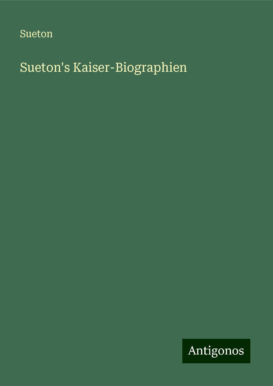 Vorderes Coverbild Sueton's Kaiser-Biographien