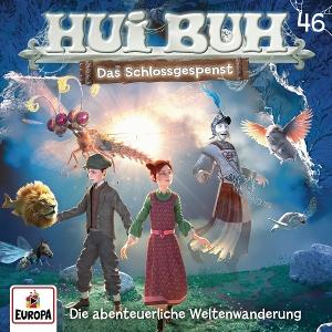 Vorderes Coverbild Hui Buh Folge 46: Die abenteuerliche Weltenwanderung