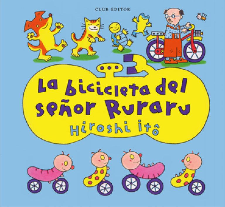 Vorderes Coverbild La bicicleta del señor Ruraru