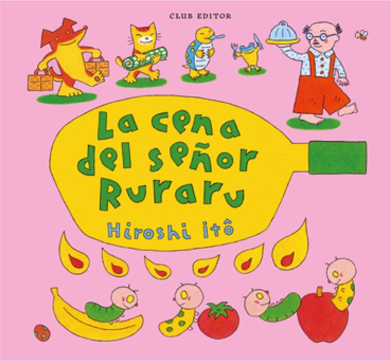 Vorderes Coverbild La cena del señor Ruraru