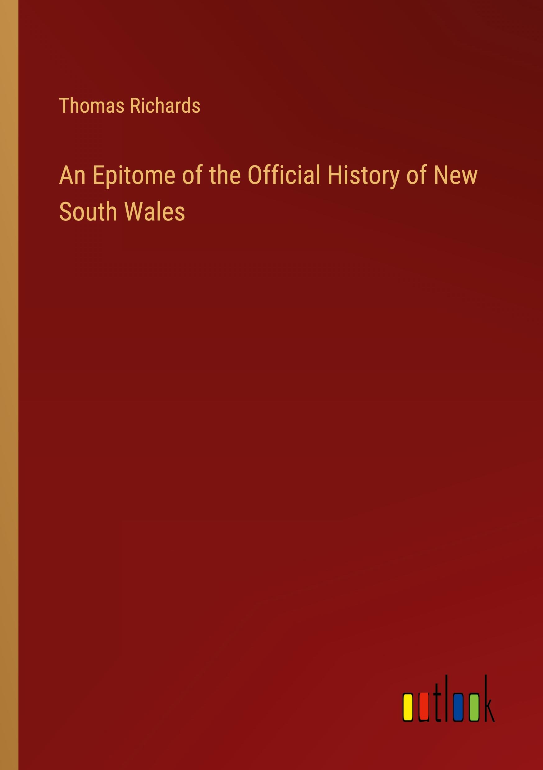 Vorderes Coverbild An Epitome of the Official History of New South Wales