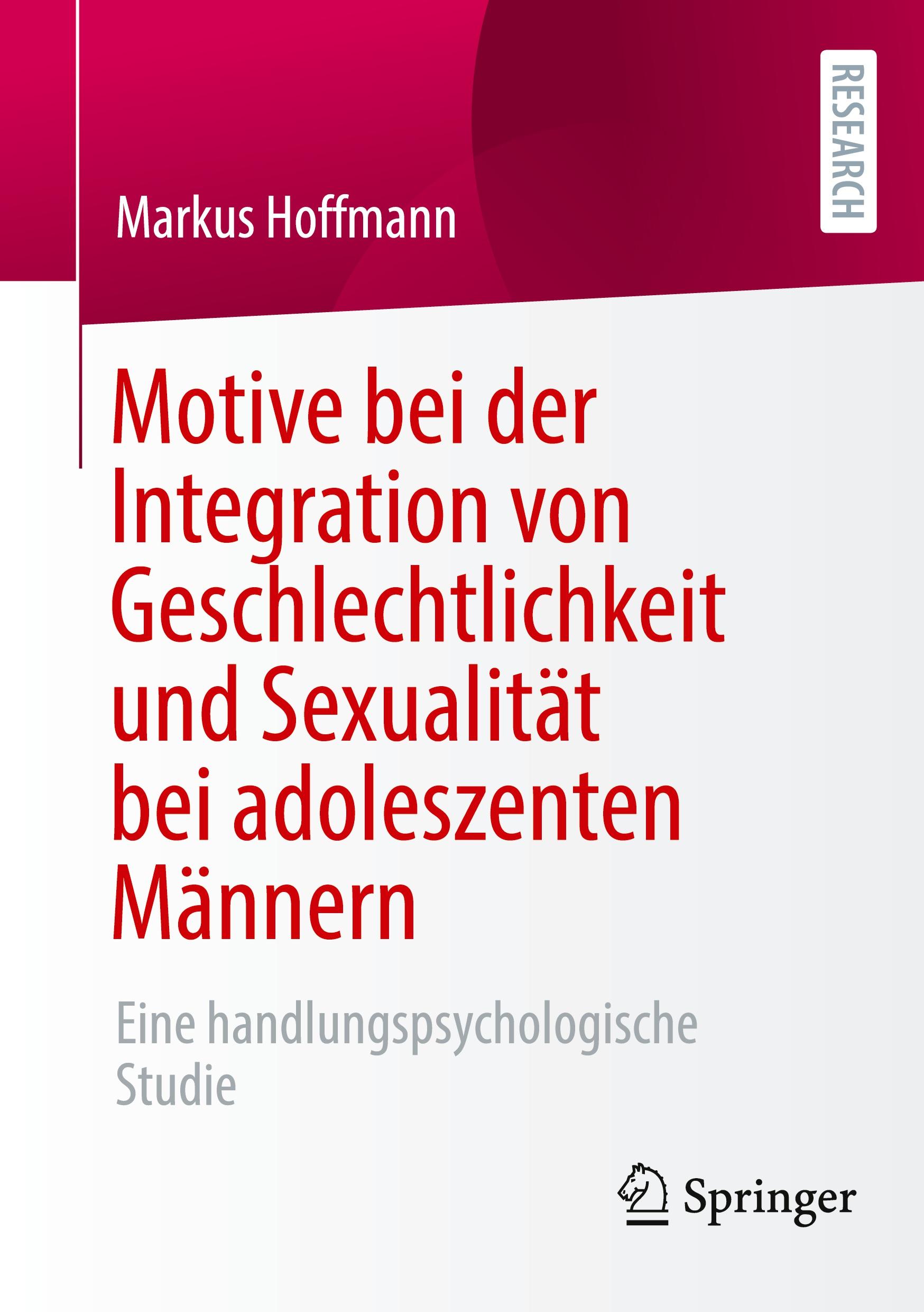 Vorderes Coverbild Motive bei der Integration von Geschlechtlichkeit und Sexualität bei adoleszenten Männern