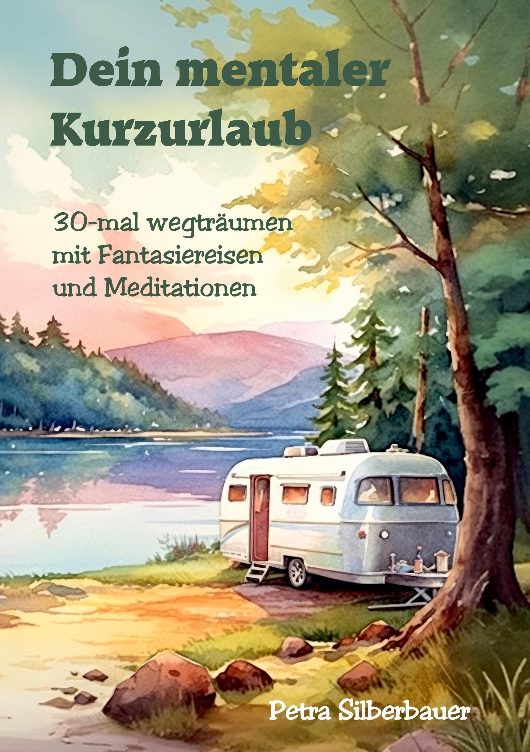 Vorderes Coverbild Dein mentaler Kurzurlaub