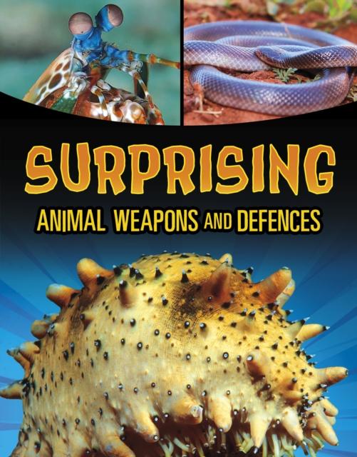 Vorderes Coverbild Surprising Animal Weapons and Defences