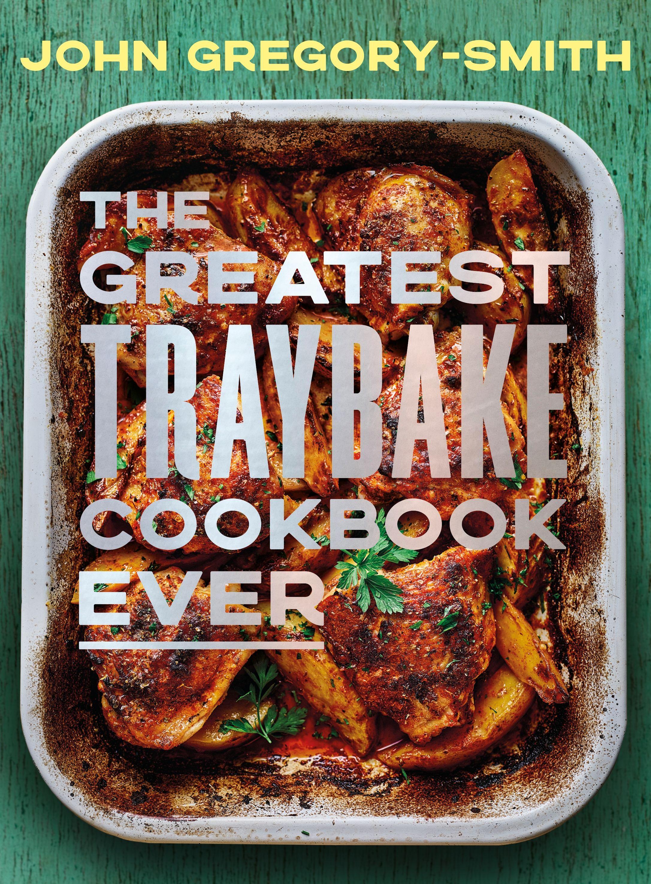 Vorderes Coverbild The Greatest Traybake Cookbook Ever