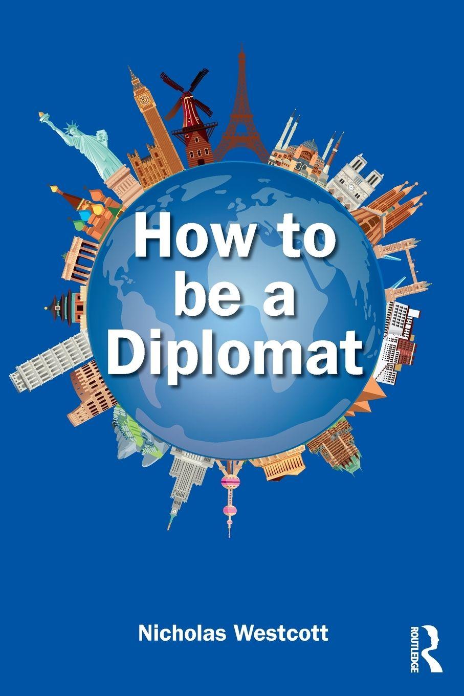 Vorderes Coverbild How to be a Diplomat