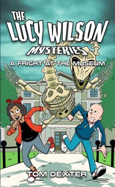 Vorderes Coverbild The Lucy Wilson Mysteries: A Fright at the Museum