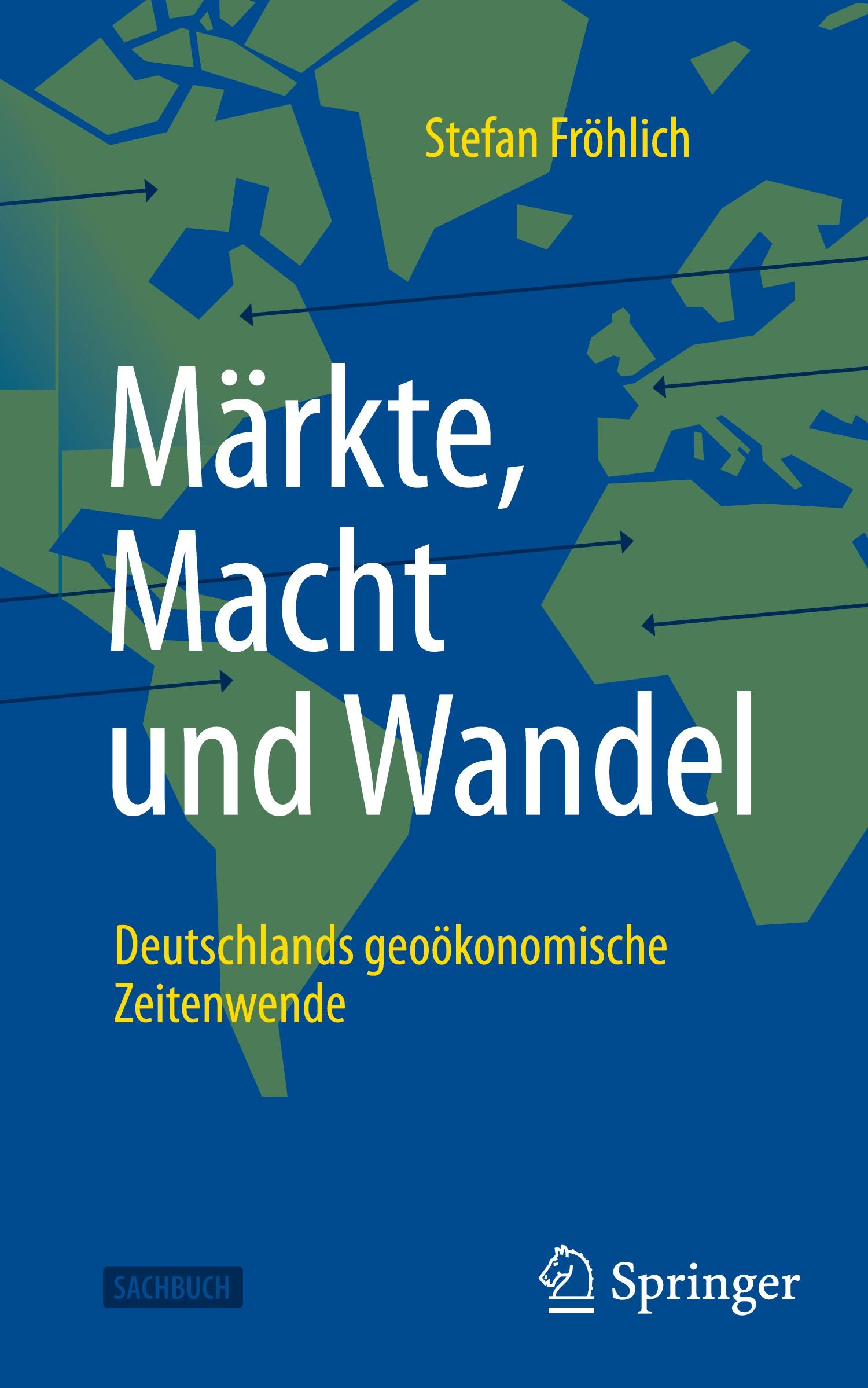 Vorderes Coverbild Märkte, Macht und Wandel