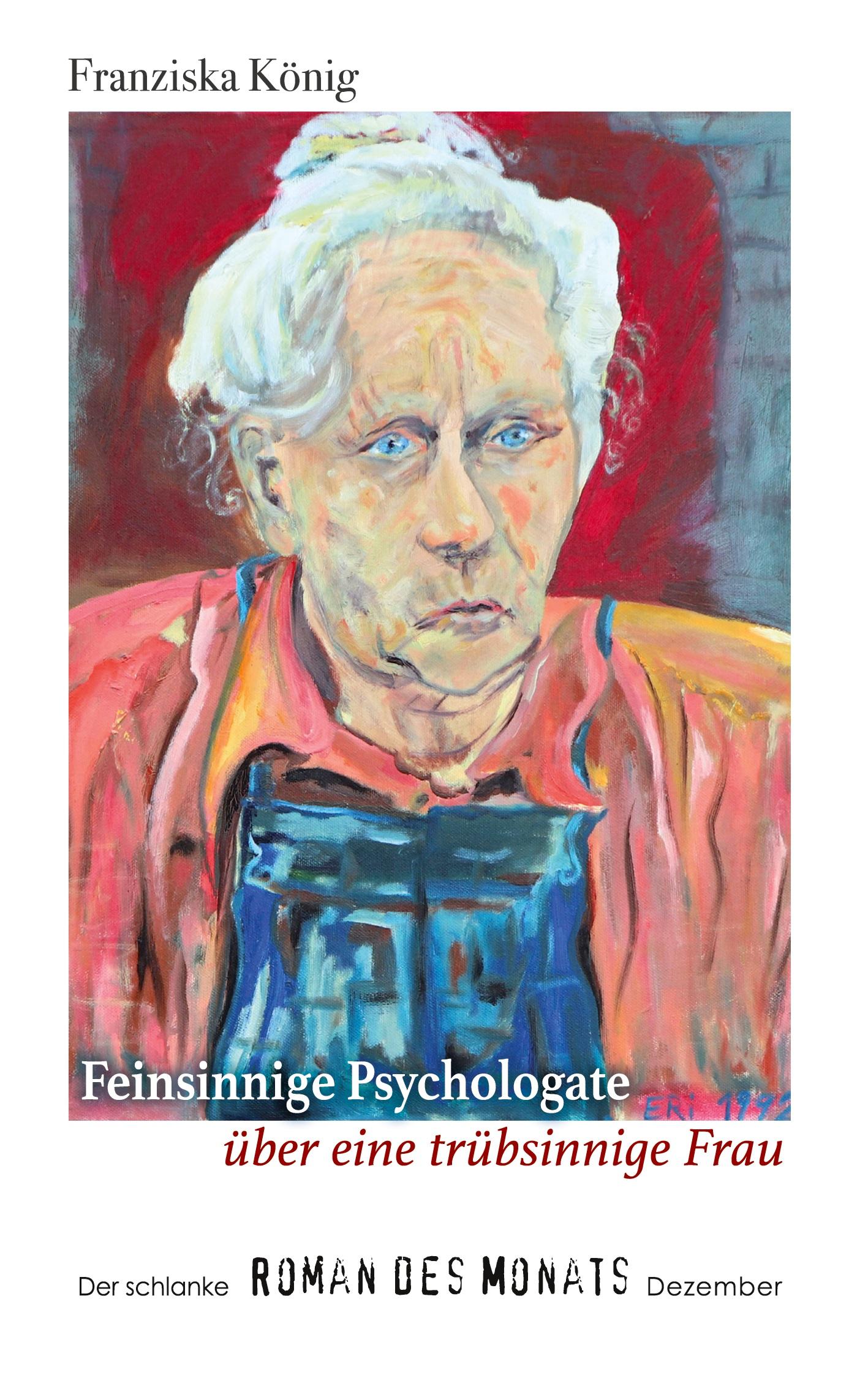 Vorderes Coverbild Feinsinnige Psychologate über eine trübsinnige Dame