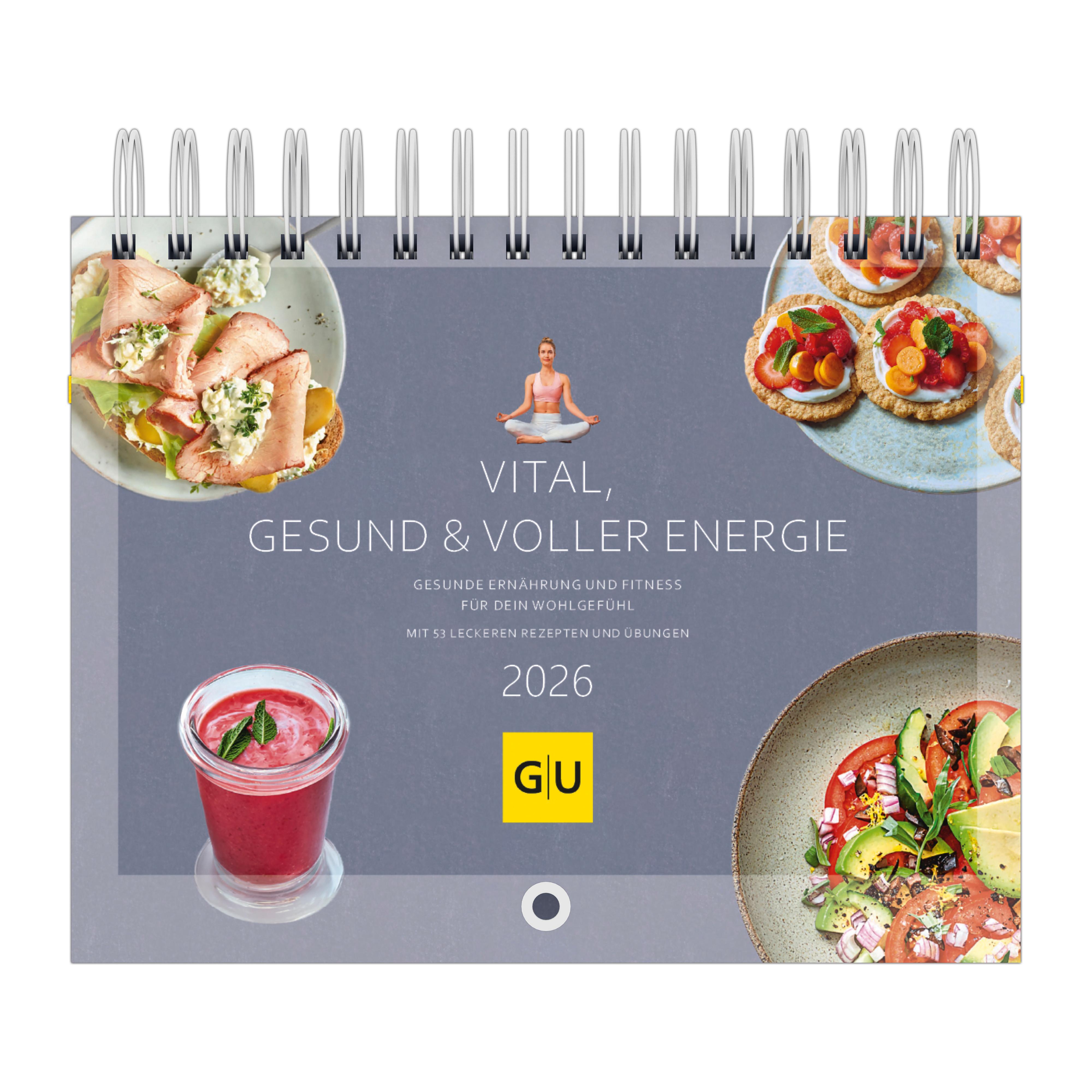 Vorderes Coverbild Vital, gesund & voller Energie - Gesunde Ernährung und Fitness für dein Wohlgefühl - mit 53 leckeren Rezepten und Übungen