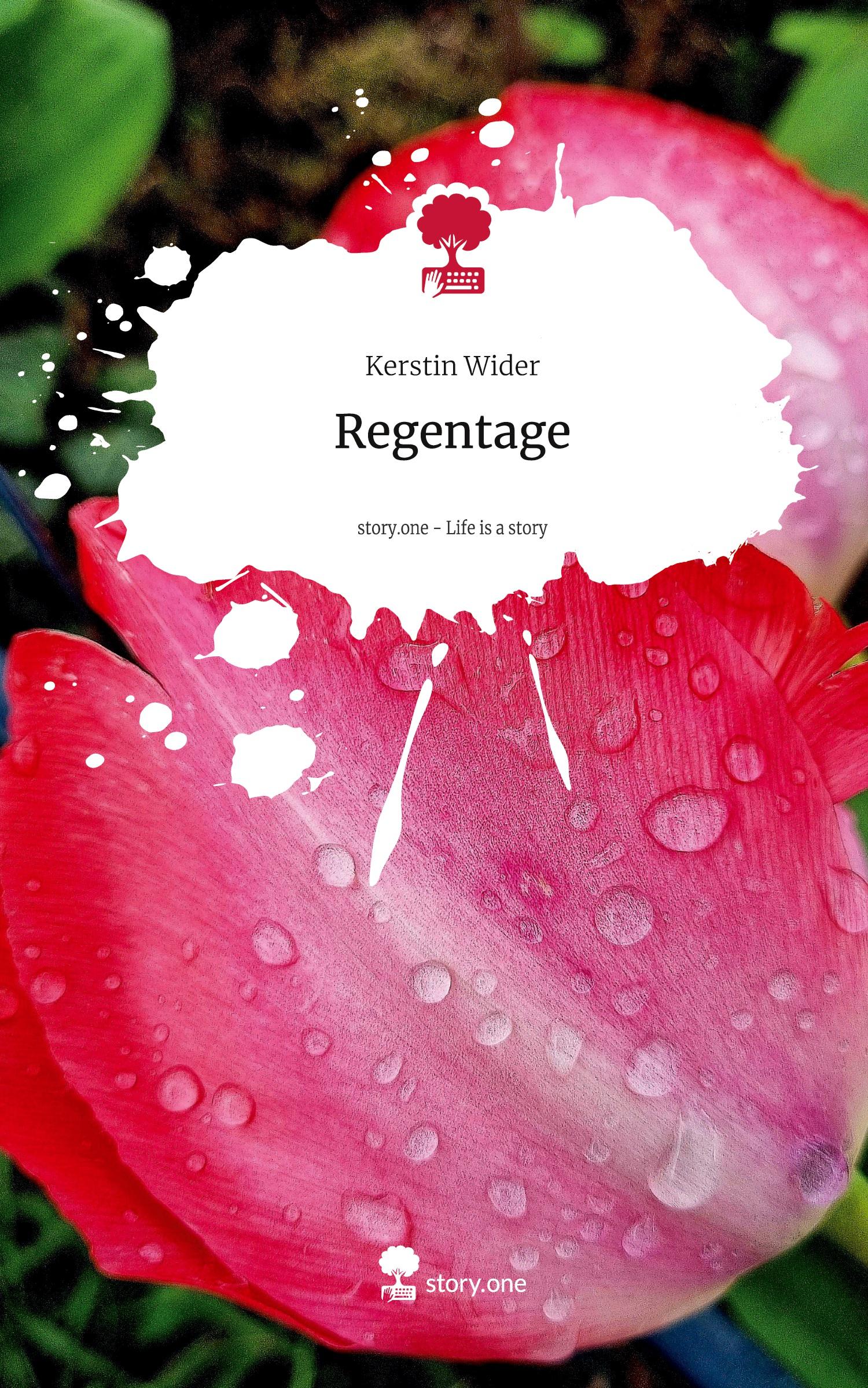 Vorderes Coverbild Regentage. Life is a Story - story.one