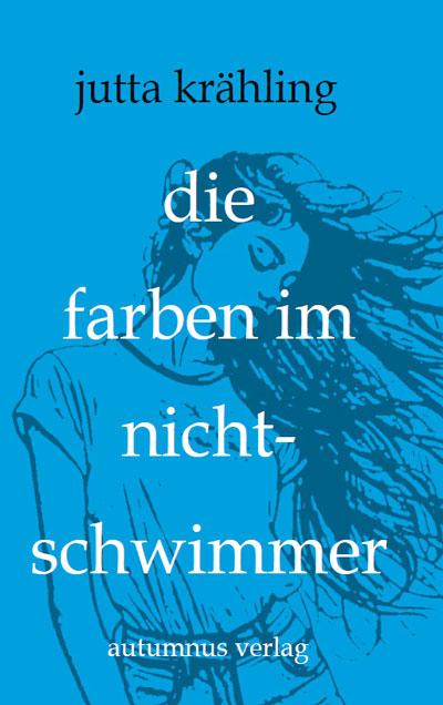 Vorderes Coverbild Die Farben im Nichtschwimmer