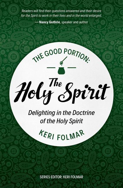 Vorderes Coverbild The Good Portion - The Holy Spirit