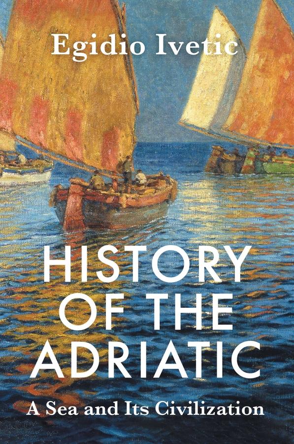 Vorderes Coverbild History of the Adriatic