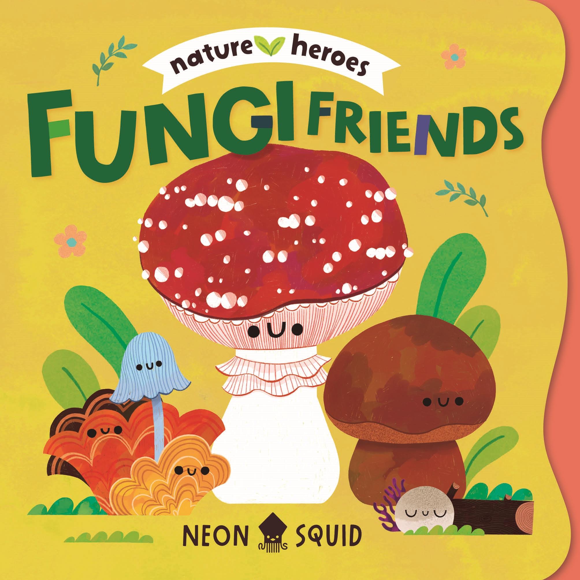 Vorderes Coverbild Fungi Friends (Nature Heroes)