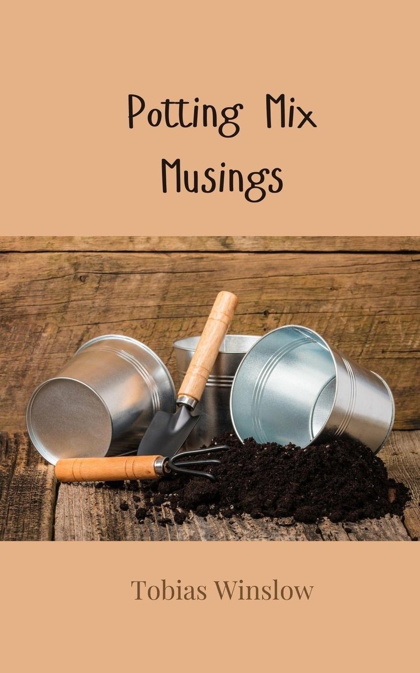 Vorderes Coverbild Potting Mix Musings