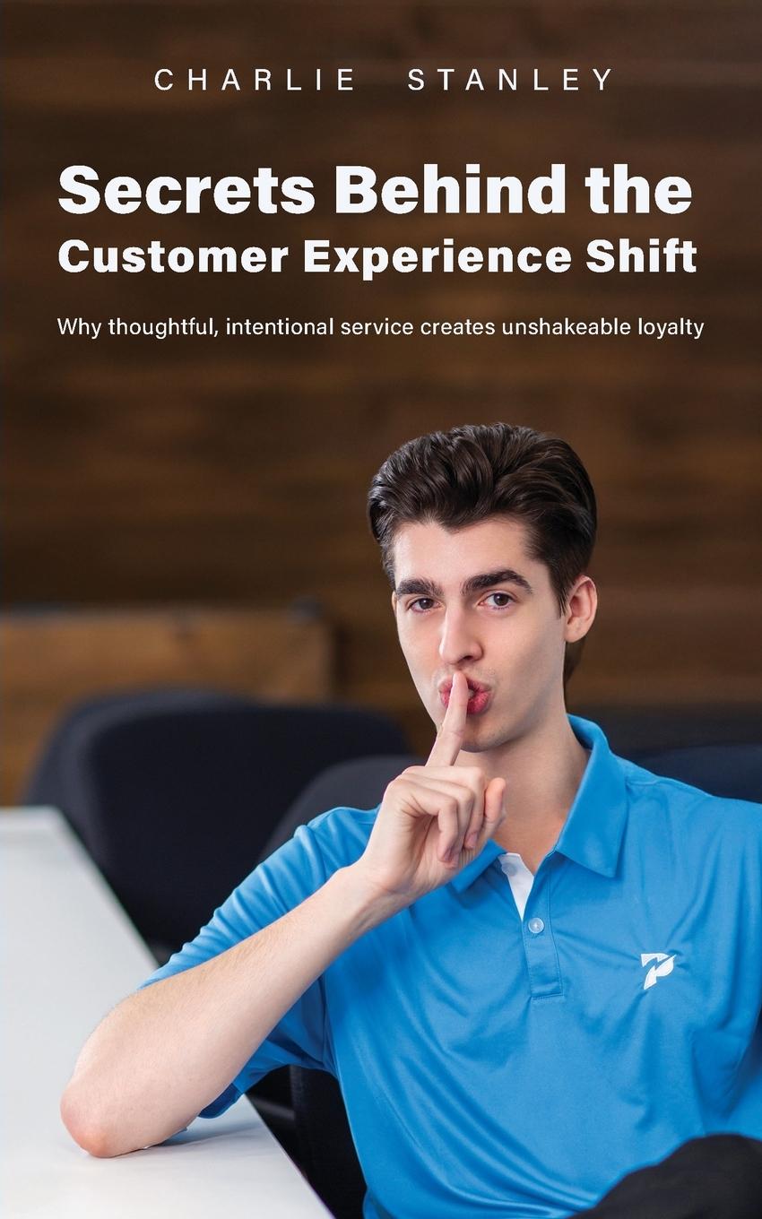 Vorderes Coverbild Secrets Behind the Customer Experience Shift