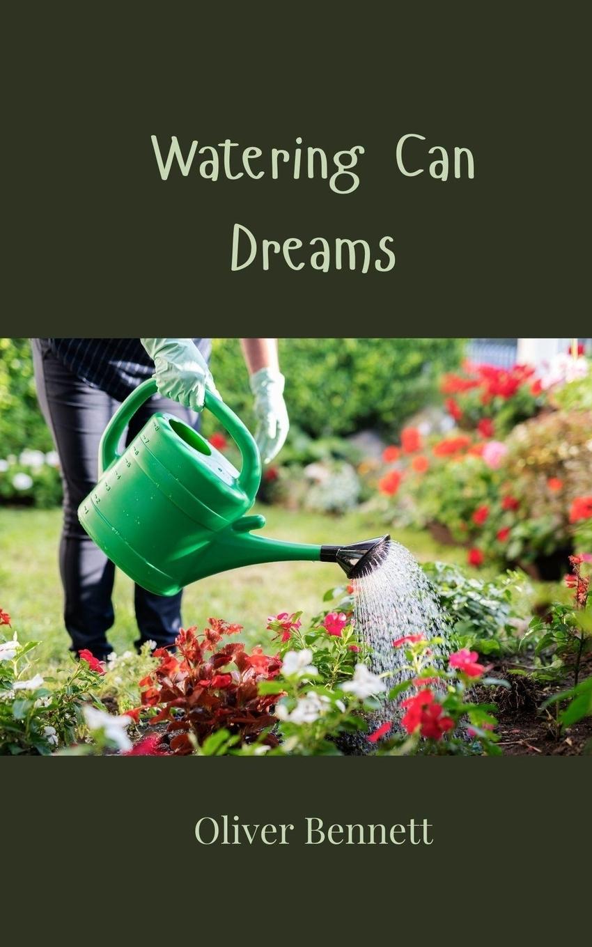 Vorderes Coverbild Watering Can Dreams