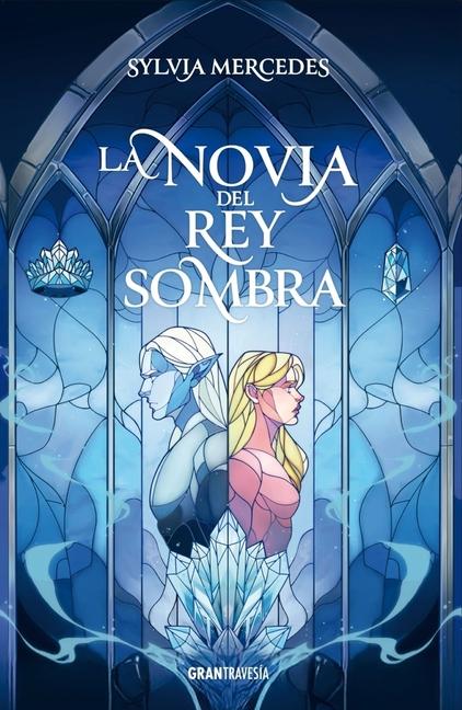 Vorderes Coverbild La Novia del Rey Sombra / Vow of the Shadow King