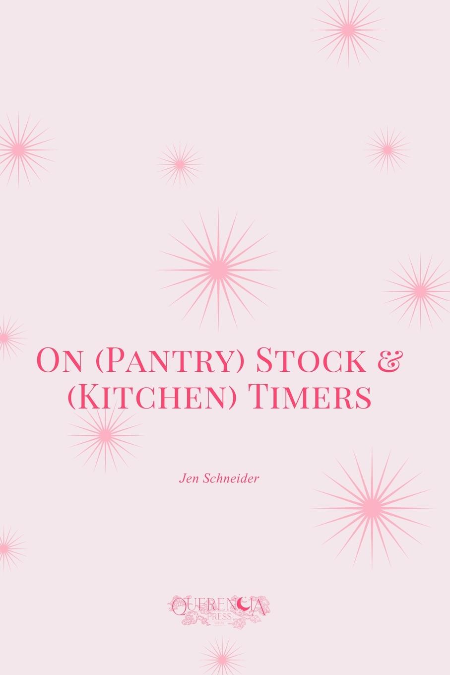 Vorderes Coverbild On (Pantry) Stock & (Kitchen) Timers
