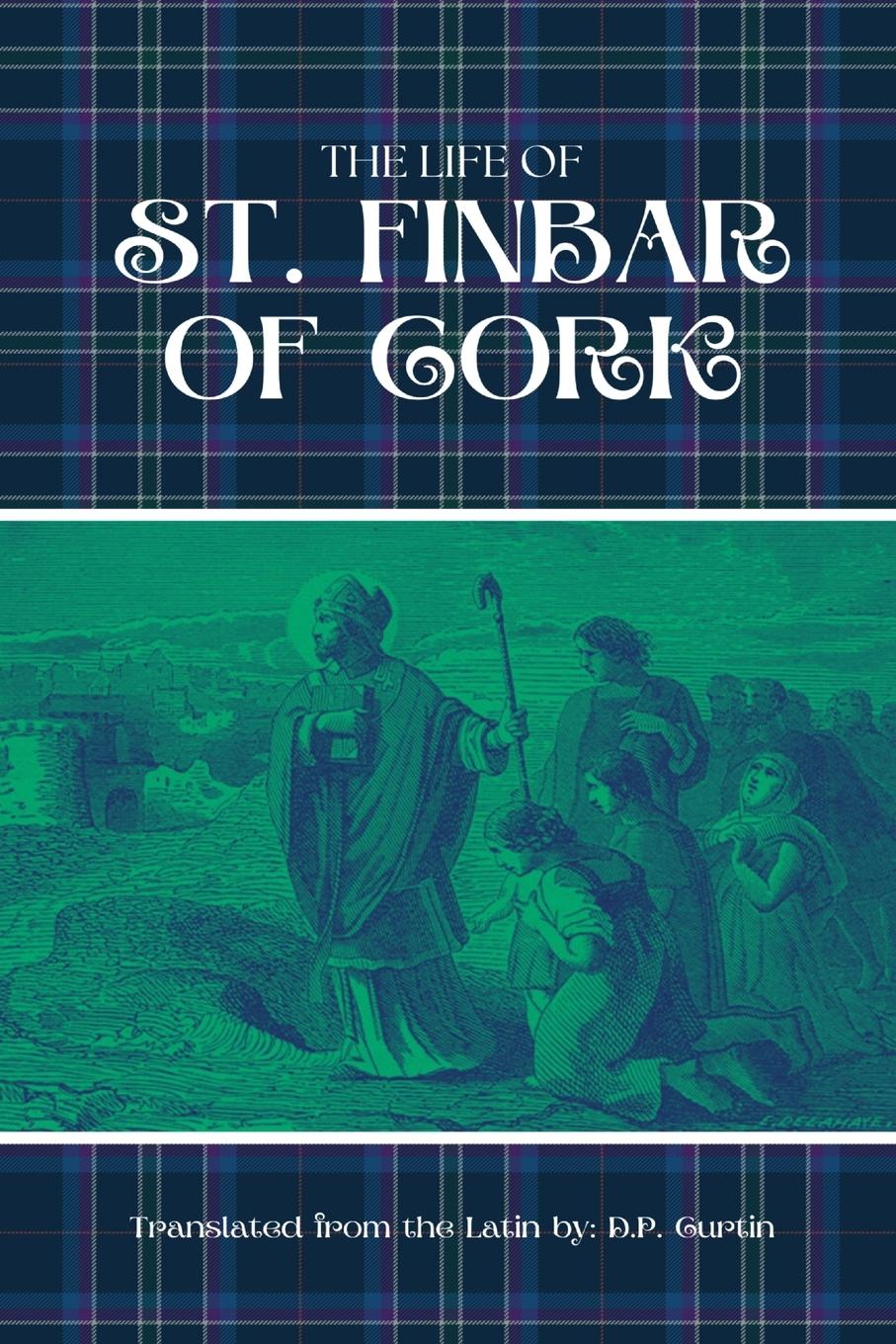 Vorderes Coverbild The Life of St. Finbar of Cork