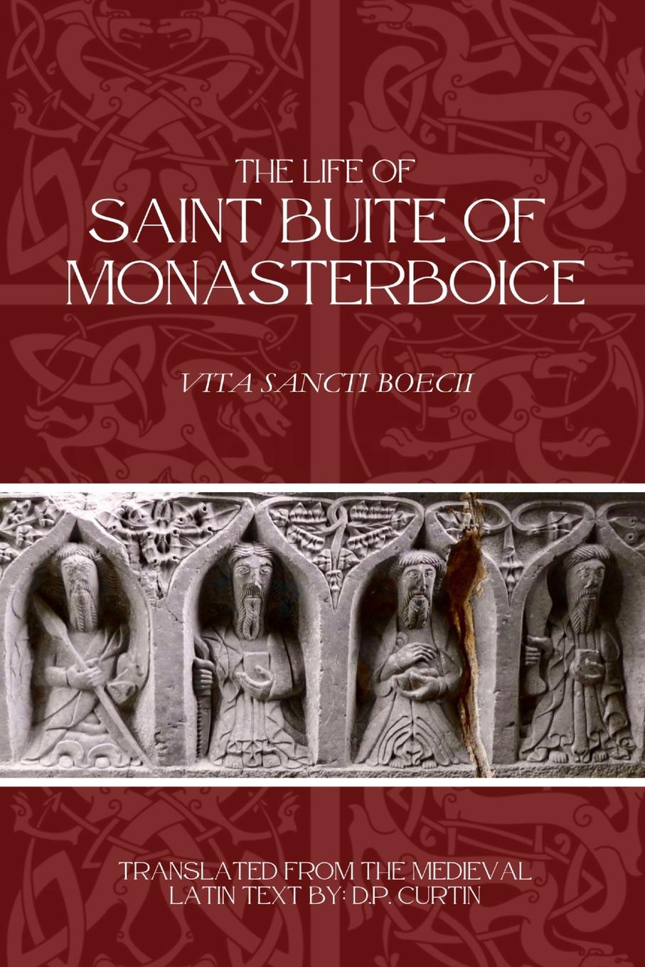 Vorderes Coverbild The Life of St. Buite of Monasterboice