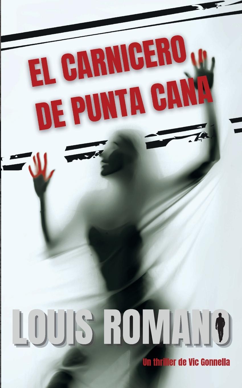 Vorderes Coverbild El Carnicero de Punta Cana