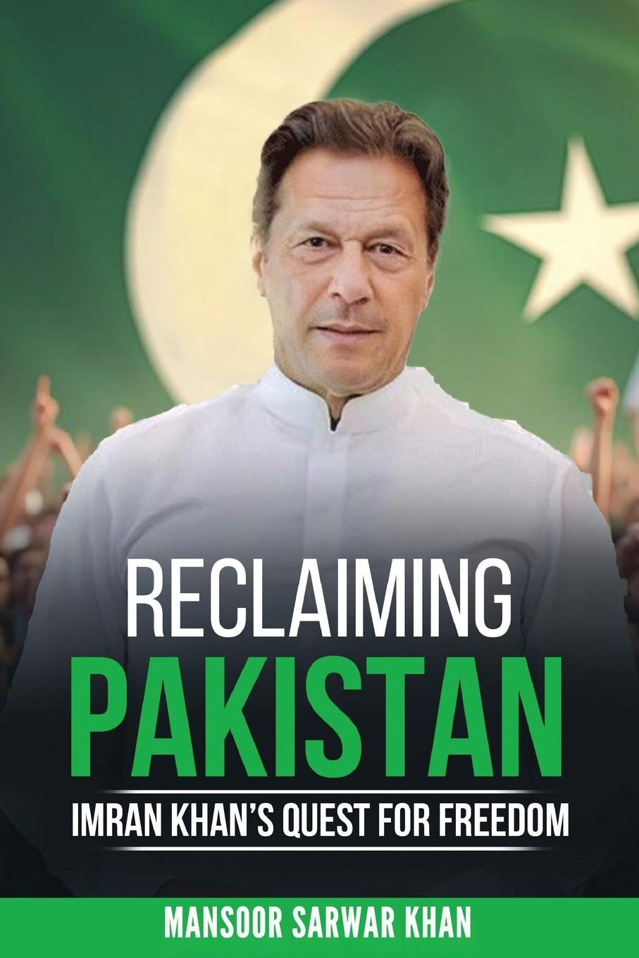 Vorderes Coverbild Reclaiming Pakistan Imran Khan's Quest for Freedom