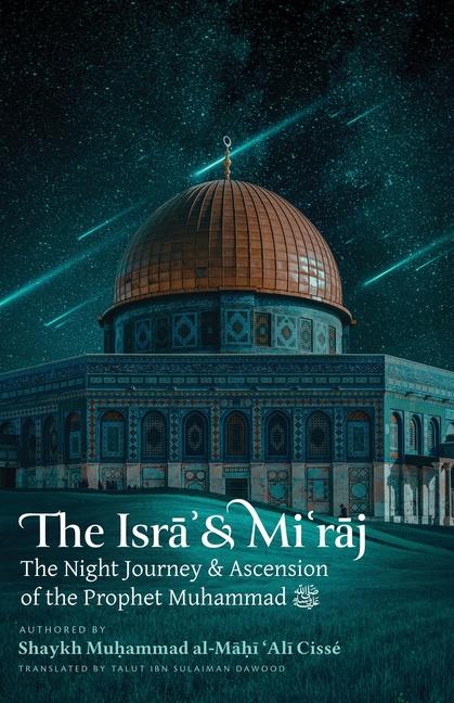 Vorderes Coverbild The Isra' & Mi'raj