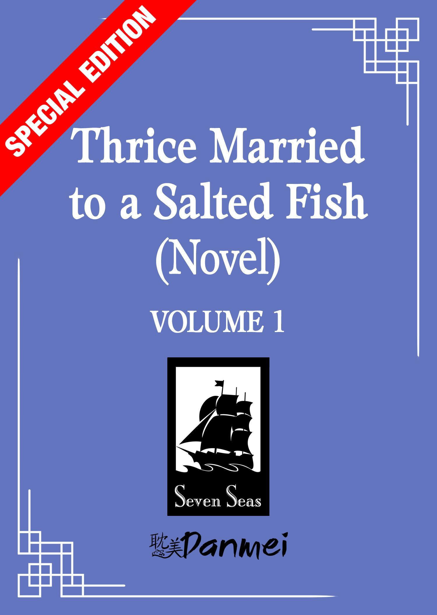 Vorderes Coverbild Thrice Married to a Salted Fish (Novel) Vol. 1 (Special Edition)