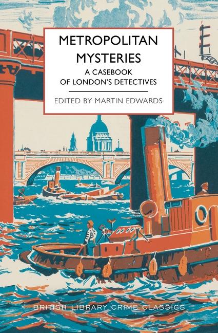 Vorderes Coverbild Metropolitan Mysteries: A Casebook of London's Detectives