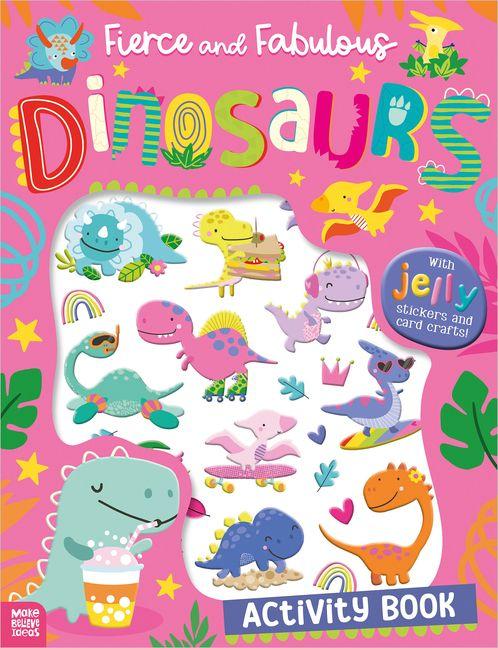 Vorderes Coverbild Fierce and Fabulous Dinosaurs Activity Book