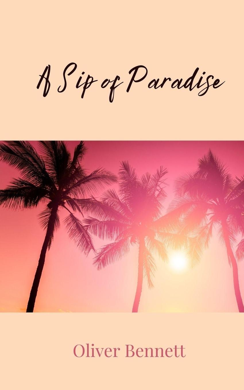 Vorderes Coverbild A Sip of Paradise