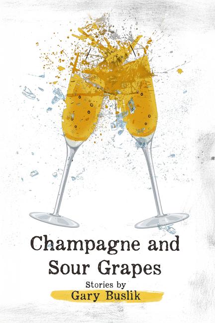 Vorderes Coverbild Champagne and Sour Grapes