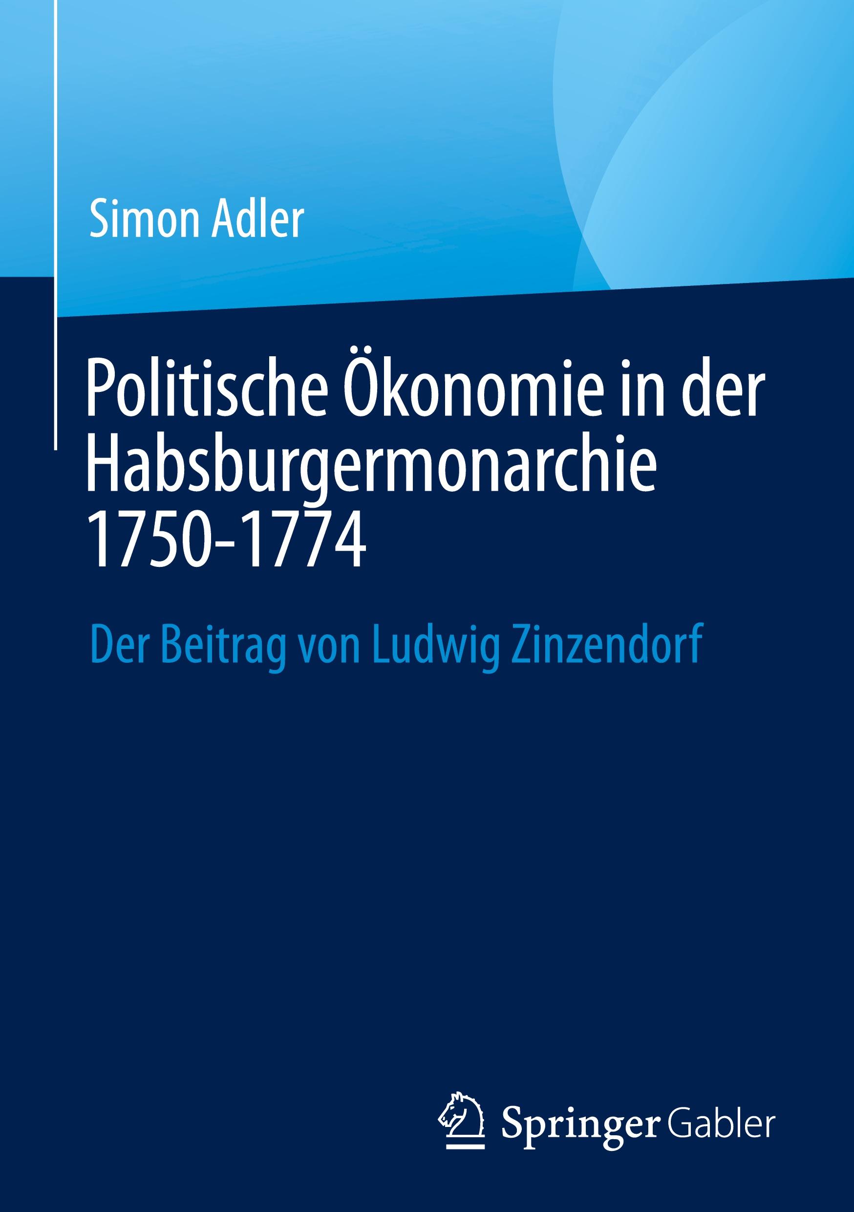 Vorderes Coverbild Politische Ökonomie in der Habsburgermonarchie 1750-1774
